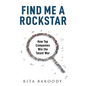 Find Me a Rockstar - Hardcover