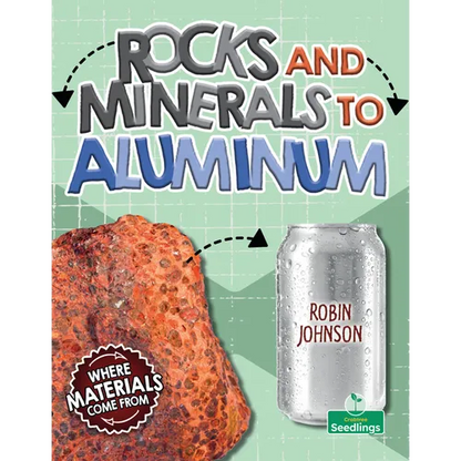 Rocks and Minerals to Aluminum - Library Binding