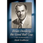 Brian Donlevy, the Good Bad Guy: A Bio-Filmography - Paperback