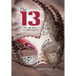 The 13: We All Start As Strangers - Hardcover