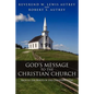 God's Message to the Christian Church: Back to the Roots of the Christian Faith - Paperback