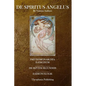 De Spiritus Angelus: Pseudomonarchia Daemonum, De Septem Secundeis, Daemonologie - Paperback