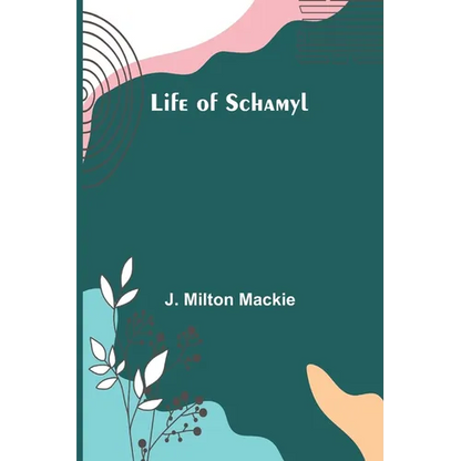 Life of Schamyl - Paperback