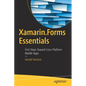 Xamarin.Forms Essentials: First Steps Toward Cross-Platform Mobile Apps - Hardcover