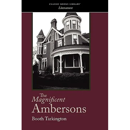 The Magnificent Ambersons - Paperback