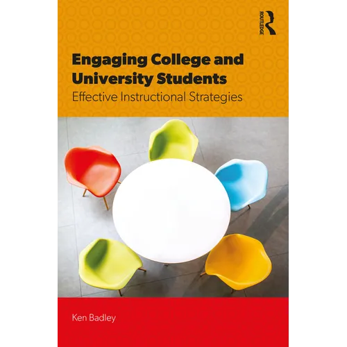 Engaging College and University Students: Effective Instructional Strategies - Paperback