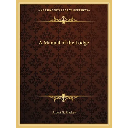 A Manual of the Lodge - Paperback