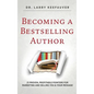 Becoming a Bestselling Author - Hardcover