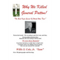 Why We Killed Patton!: "The Best Kept Secret Of World War Two!" - Paperback