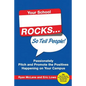 Your School Rocks... So Tell People! Passionately Pitch and Promote the Positives Happening on Your Campus - Paperback