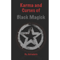 Karma and Curses of Black Magick - Paperback