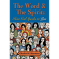 The Word & the Spirit: How God Speaks To You - Paperback