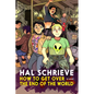 How to Get Over the End of the World - Hardcover