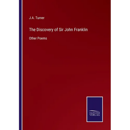 The Discovery of Sir John Franklin: Other Poems - Paperback