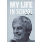 My Life In School - Paperback
