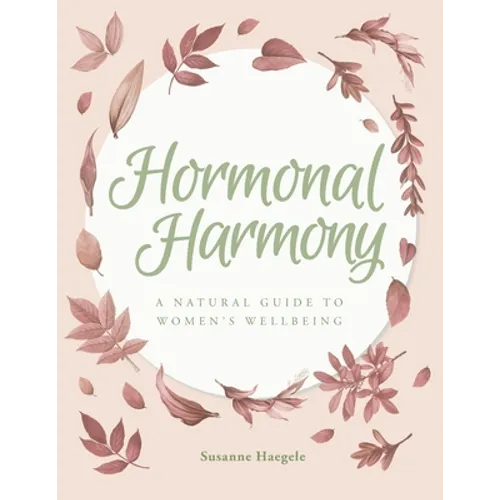 Hormonal Harmony: A natural guide to women's wellbeing - Paperback