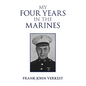 My Four Years in the Marines - Paperback
