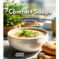 Plant-Based Comfort Soups Cookbook: Soul-Warming Soups - Dive into 100+ Plant-Based Comfort Classics - Paperback