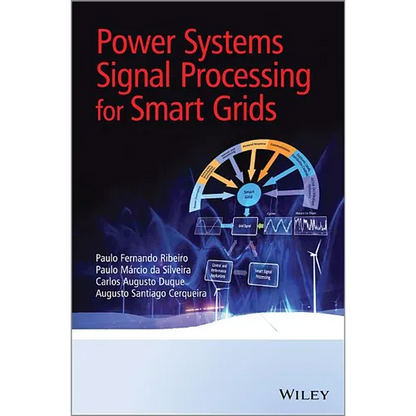 Power Systems Signal Processing for Smart Grids - Hardcover