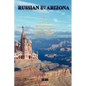 Russian in Arizona: A History of Its Teaching - Paperback