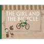 The Girl and the Bicycle - Hardcover