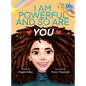 I Am Powerful, and So Are You - Hardcover