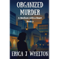 Organized Murder: A Psychic Mystery - Paperback