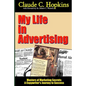 My Life In Advertising - Masters of Marketing Secrets: A Copywriter's Journey to Success - Paperback