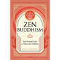 Zen Buddhism: Your Personal Guide to Practice and Tradition - Hardcover