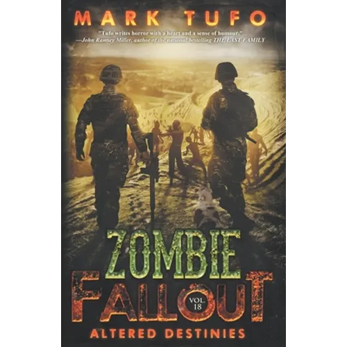 Zombie Fallout 18: Altered Destinies - Paperback