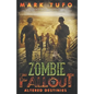 Zombie Fallout 18: Altered Destinies - Paperback