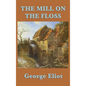 The Mill on the Floss - Hardcover