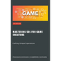 Mastering SDL for Game Creators: Crafting Unique Experiences - Paperback