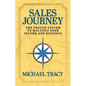 Sales Journey: The Proven System to Multiply Your Income and Business - Paperback