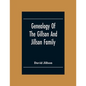 Genealogy Of The Gillson And Jillson Family - Paperback