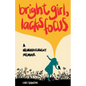 Bright Girl, Lacks Focus: A Neurodivergent Memoir: A Neurodivergent Memoir - Paperback