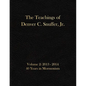 The Teachings of Denver C. Snuffer, Jr. Volume 2: 40 Years in Mormonism 2013-2014: Archives Edition 8.5 X 11 in - Paperback