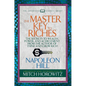 The Master Key to Riches (Condensed Classics): The Secrets to Wealth, Power, and Achievement from the Author of Think and Grow Rich - Paperback