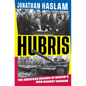 Hubris: The American Origins of Russia's War Against Ukraine - Hardcover