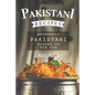 Pakistani Recipes: Authentic Pakistani Dishes to Die for - Paperback