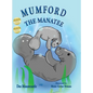 Mumford the Manatee - Hardcover