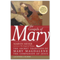The Gospels of Mary: The Secret Tradition of Mary Magdalene, the Companion of Jesus - Paperback