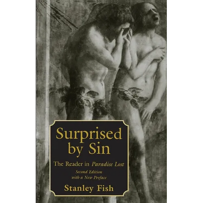 Surprised by Sin: The Reader in Paradise Lost, Second Edition with a New Preface - Paperback