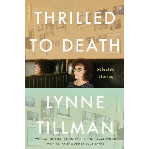 Thrilled to Death: Selected Stories - Hardcover