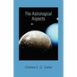 The Astrological Aspects - Paperback