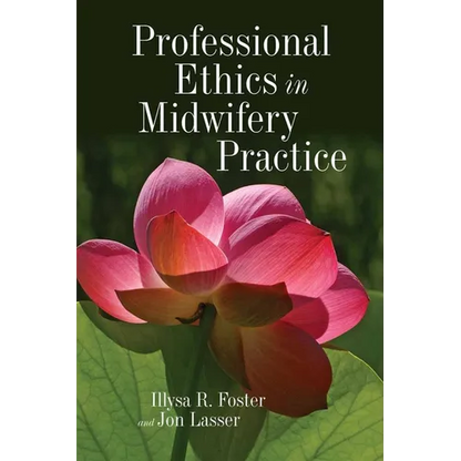 Professional Ethics in Midwifery Practice - Paperback