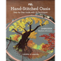 Hand-Stitched Oasis: Embroider Realistic Elements; Step-By-Step Guide with 35 Techniques - Paperback