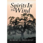 Spirits in the Wind - Paperback