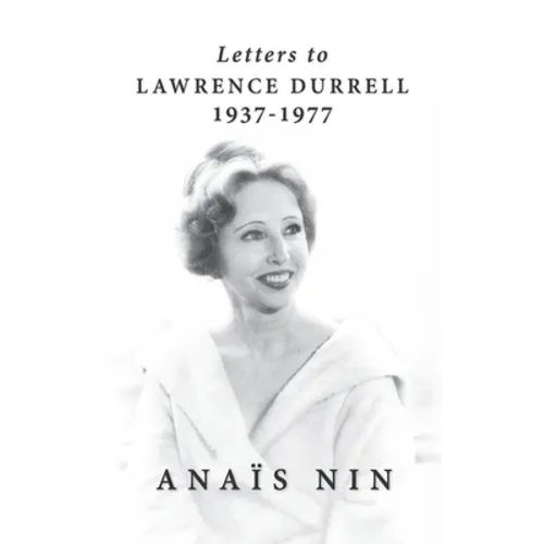 Letters to Lawrence Durrell 1937-1977 - Paperback