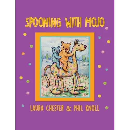 Spooning With Mojo - Hardcover